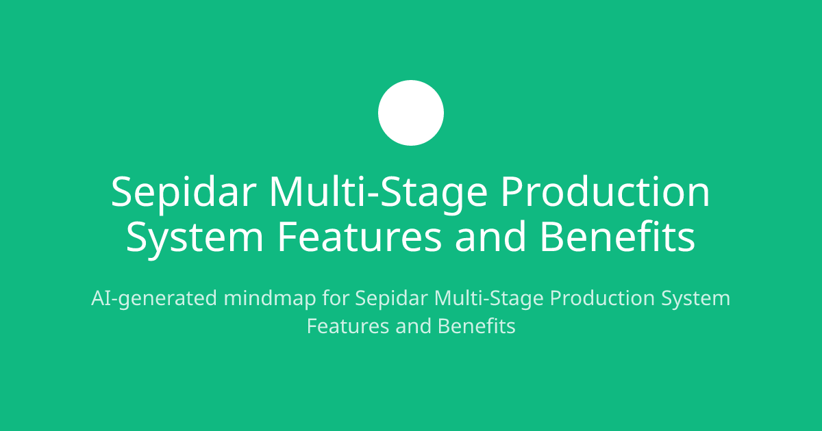Sepidar Multi-Stage Production System Features and Benefits | AI ...